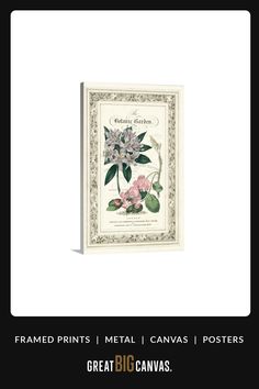 a card with flowers on it and the words, framed prints metal canvass posters