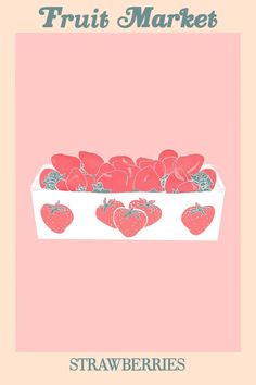 a box filled with strawberries sitting on top of a pink background and the words fruit market