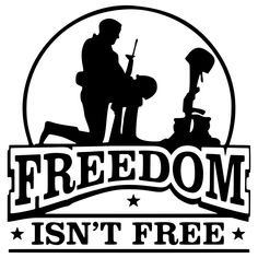 a black and white logo with the words,'freedom isn't free '