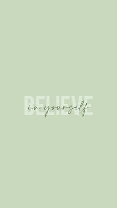 the words believe are written in cursive font on a green background with white letters