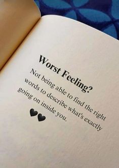 an open book with the words worst feeling on it