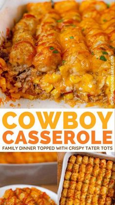 the cover of cowboy casserole is shown with cornbreads and tater tots