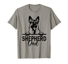 a grey t - shirt that says shepherd dad with a dog's head on it