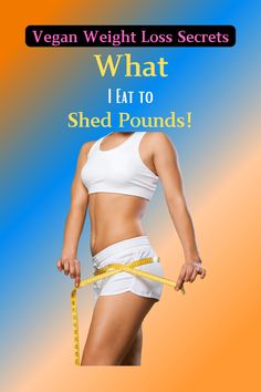 Vegan Weight Loss Secrets: What I Eat to Shed Pounds!
Discover the ultimate Vegan Weight Loss Secrets! Learn what I eat to shed pounds effortlessly. Find out the best plant-based foods and recipes for a slimmer, healthier you. #VeganWeightLoss #PlantBasedDiet #HealthyEating #WeightLossJourney #VeganRecipes #HealthyLiving #NutritionTips Calorie Dense Foods, Burn Belly Fat, Vegan Lifestyle, Vegan Diet, Nutrition Tips, Healthier You, Plant Based Diet