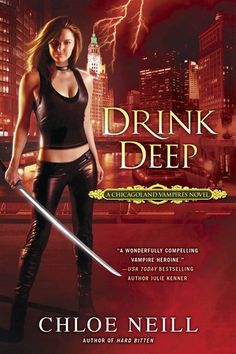 the cover of drink deep by choe neill, featuring a woman in leather pants