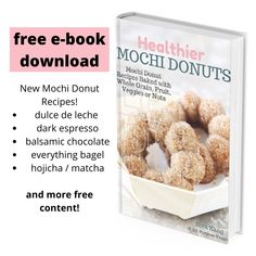 a cookbook with doughnuts in it and the title, free e - book mochi donuts