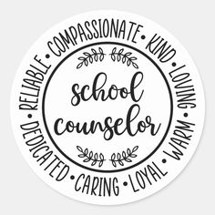 a sticker with the words school counselor in black and white on it, surrounded by leaves