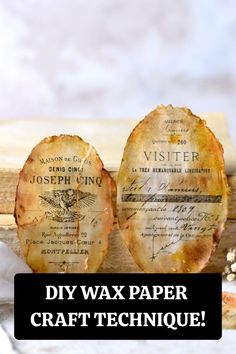 two pieces of wax paper with the words diy wax paper craft technique on them