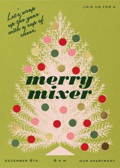 a christmas card with the words merry mixer written in green and red on it's front