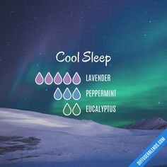 Cool Sleep - Essential Oil Diffuser Blend #aromatherapysleepdiffuser Deep Sleep Essential Oils, Doterra Diffuser Blends