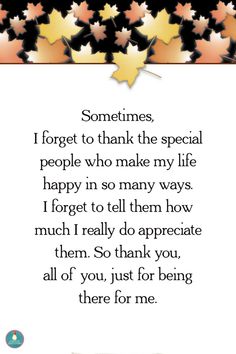 a poem with stars on it that reads, sometimes i forget to thank the special people who make my life happy in so many ways