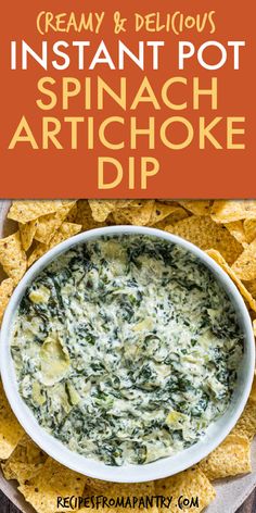 creamy and delicious instant pot spinach artichoke dip is the perfect appetizer for any party