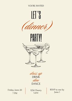 an orange and black party flyer with two martini glasses on it, the words let's dance party