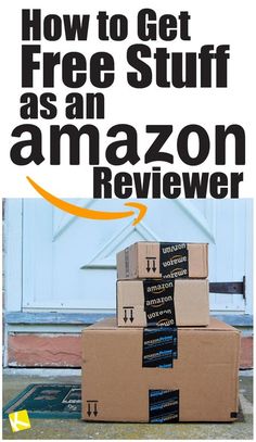 an advertisement for amazon with boxes stacked on top of each other and the text how to get free stuff as an amazon review