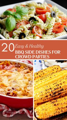 20 easy and healthy bbq side dishes for crowd parties with text overlay that reads, 20 easy and healthy bbq side dishes for crowd parties