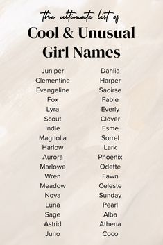 the ultimate list of cool and unusual girl names