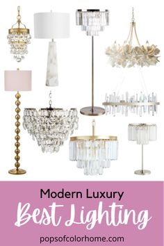 modern luxury chandeliers with text overlay that reads modern luxury best lighting