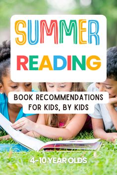 children reading books in the grass with text overlay that reads summer reading book recommendeds for