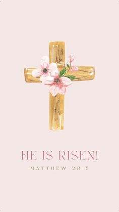 a cross with pink flowers on it and the words he is risen written in gold