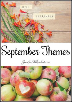 apples and flowers with the words, september themes