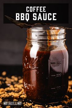 coffee bbq sauce in a mason jar with a spoon on the side and text overlay that reads, coffee bbq sauce