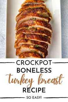 crockpot boneless turkey breast recipe on a white plate with text overlay