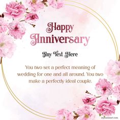 an anniversary card with pink flowers on it