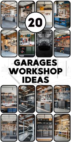 garage workshop ideas with the words garages workshop ideas written in black and white letters