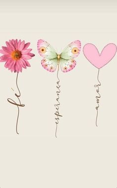 three pink flowers and two butterflies with the words love written on them in cursive writing