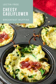 the muffins are filled with cheesy cauliflower breakfast muffins