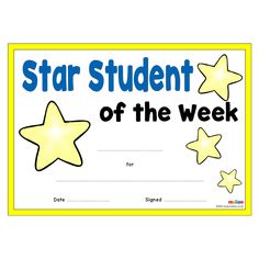 a star student of the week certificate with yellow stars and blue writing on white paper