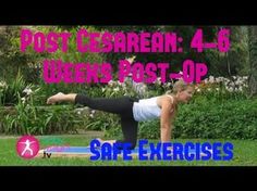 a woman doing a yoga pose with the words post cerean 4 - 6 weeks post