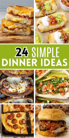 the cover of 24 simple dinner ideas with pictures of different foods and dishes in them