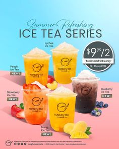 an advertisement for summer refreshing ice tea series, featuring four cups with different flavors and toppings