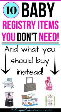 the top ten baby registry items you don't need and what you should buy instead