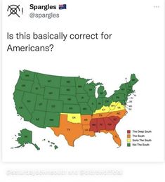 a map with the states labeled in red, yellow and green that says is this basically correct for americans?