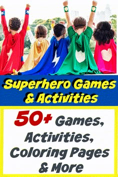 some kids are dressed up as superheros and play games with the text, 50 games, activities, coloring pages & more