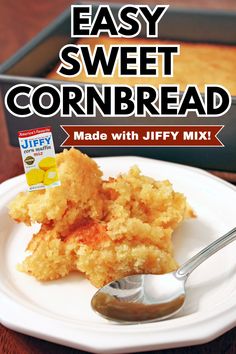 an easy sweet cornbread made with jiffy mix on a white plate next to a spoon