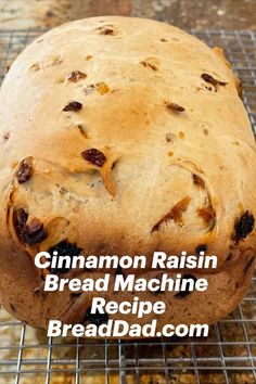 Cinnamon raisin bread on wire cooling rack Cinnamon Raisin Bread Machine, Bread Machine Cinnamon Raisin Bread, Banana Raisin Bread, Cinnamon Bread Machine, Raisin Bread Recipe, Cinnamon Raisin Bread Recipe