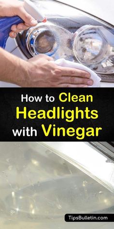 how to clean headlights with vinegar car cleaning tips and tricks that will save you money