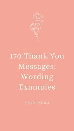 a pink background with the words thank you messages wording examples in white on it