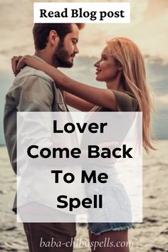 lover come back to me spell Lost