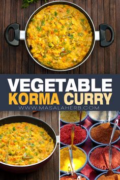 vegetable korma curry is an easy and healthy side dish that's ready in less than 30 minutes