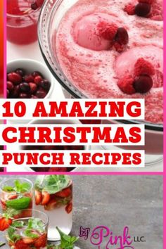 christmas punch recipe collage with text overlay that reads, 10 amazing christmas punch recipes