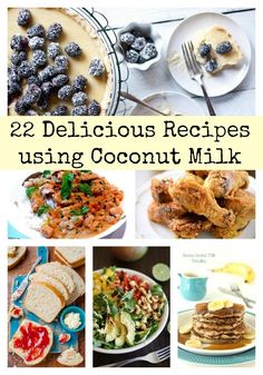 twelve delicious recipes using coconut milk to make the perfect breakfast or brunch treat