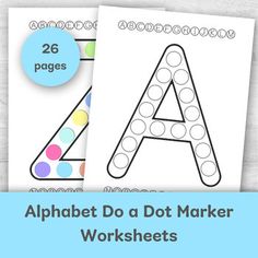 the alphabet do dot marker worksheets are shown in three different colors and sizes