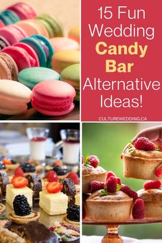 the collage shows different types of desserts and pastries, with text overlay that reads 15 fun wedding candy bar alternative ideas