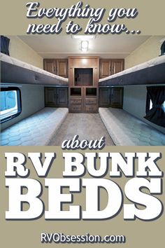 rv bunk beds with the words, everything you need to know about rv bunk beds