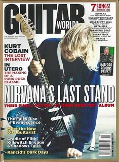 the cover of guitar world magazine featuring nirvana's last stand, with his guitar