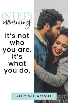 a man and woman embracing each other with the words, step morning it's not who you are, it's what you do visit our website